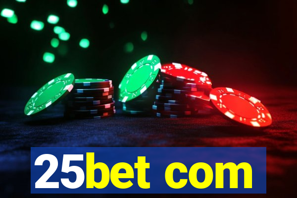 25bet com